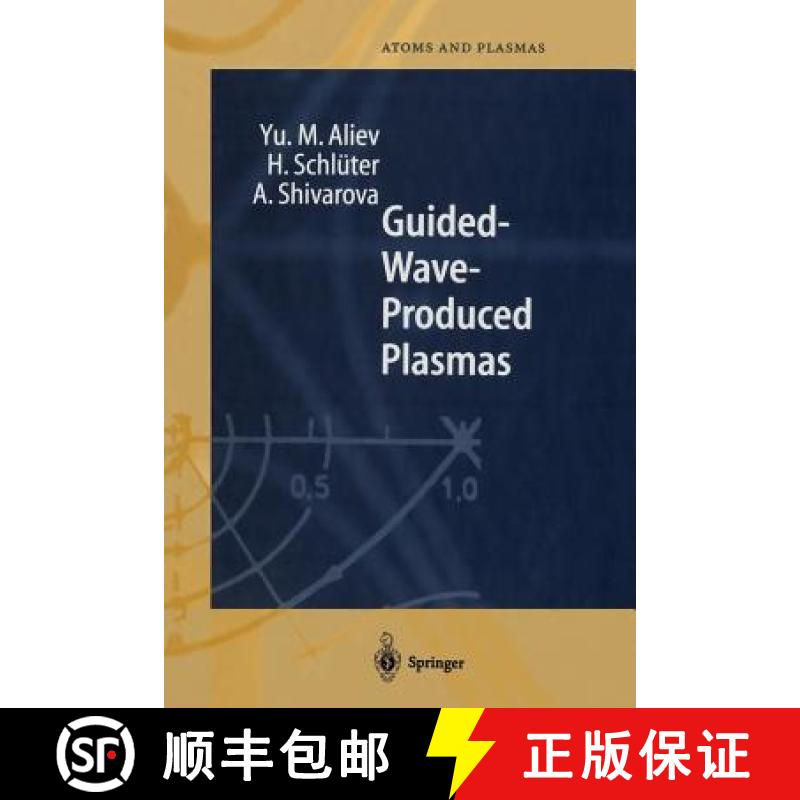 【3-4周达】Guided-Wave-Produced Plasmas [9783642629822]