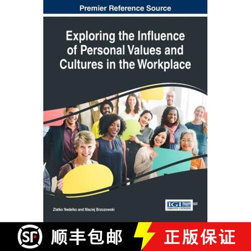 【3-4周达】精装 Exploring the Influence of Personal Values and Cultures in the Workplace [9781522524809]