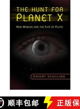 【3-4周达】The Hunt for Planet X : New Worlds and the Fate of Pluto [9781441926678]