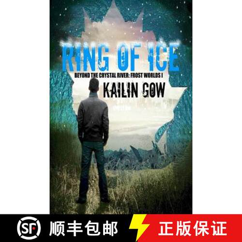 【3-4周达】Ring of Ice (Frost Worlds Trilogy: Beyond the Crystal River #1) [9781597480949]
