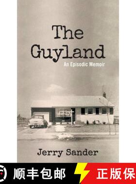 预订 The Guyland: An Episodic Memoir [9780976612742]
