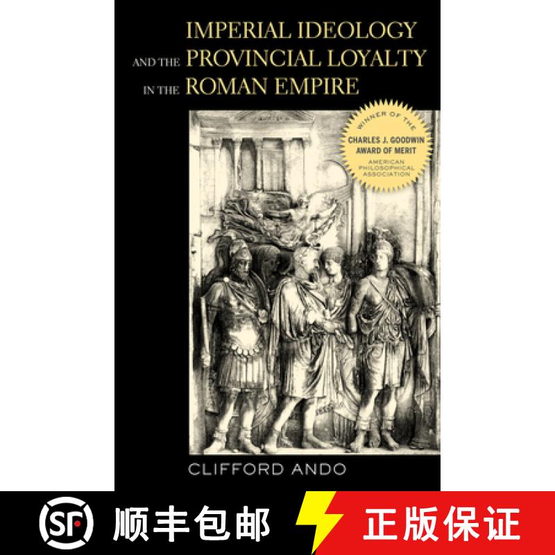 【3-4周达】Imperial Ideology and Provincial Loyalty in the Roman Empire: Volume 6 [9780520220676]