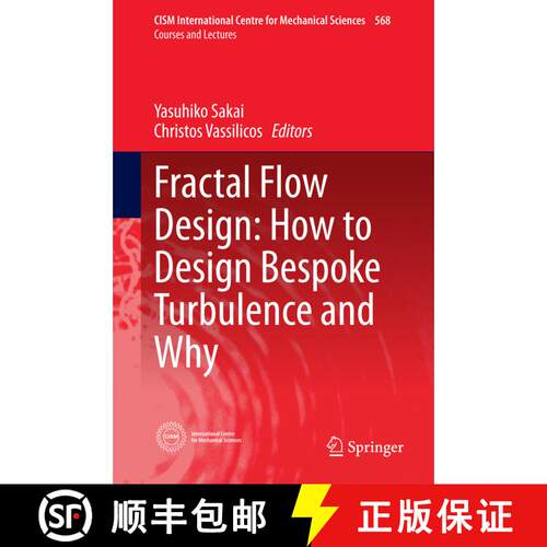 【3-4周达】精装 Fractal Flow Design: How to Design Bespoke Turbulence and Why (1st ed. 2016) [9783319333090]