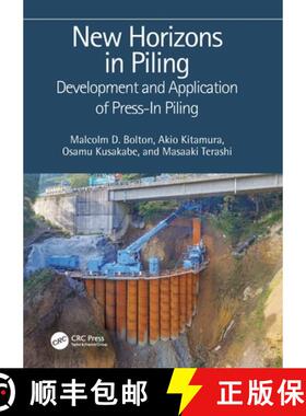 【3-4周达】New Horizons in Piling: Development and Application of Press-in Piling [9780367546564]