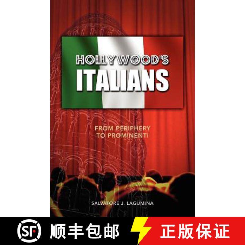 【3-4周达】Hollywood's Italians: From Periphery to Prominenti [9781934844304]