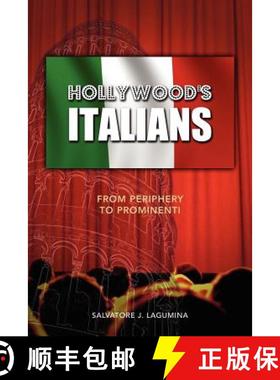 【3-4周达】Hollywood's Italians: From Periphery to Prominenti [9781934844304]