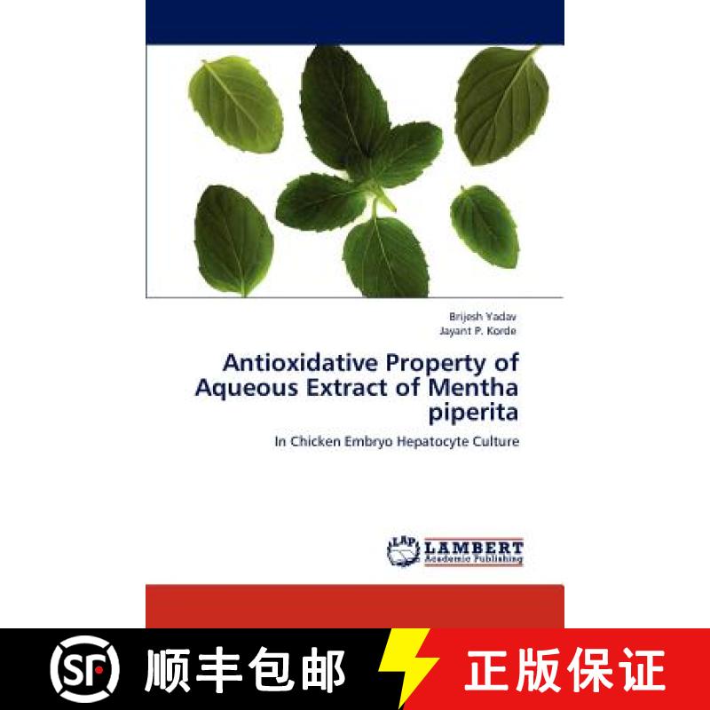 预订 Antioxidative Property of Aqueous Extract of Mentha piperita [9783848483815]