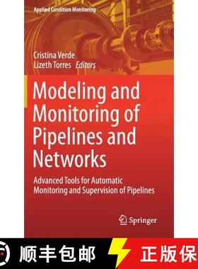 【3-4周达】Modeling and Monitoring of Pipelines and Networks : Advanced Tools for Automatic Monitorin... [9783319559438]