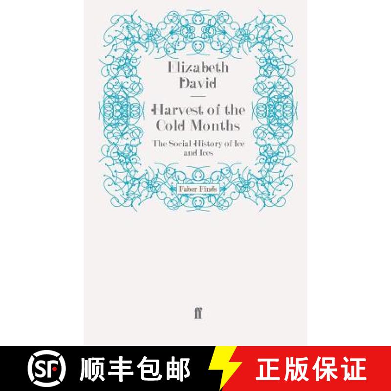 预订 Harvest of the Cold Months: The Social History of Ice and Ices [9780571275311]
