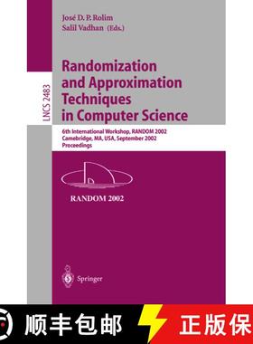 【3-4周达】Randomization and Approximation Techniques in Computer Science: 6th International Workshop... [9783540441472]