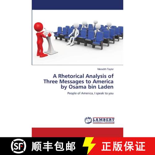 预订 A Rhetorical Analysis of Three Messages to America by Osama bin Laden [9783659457449]