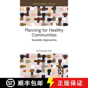 【3-4周达】Planning for Healthy Communities: Equitable Approaches [9781032680279]