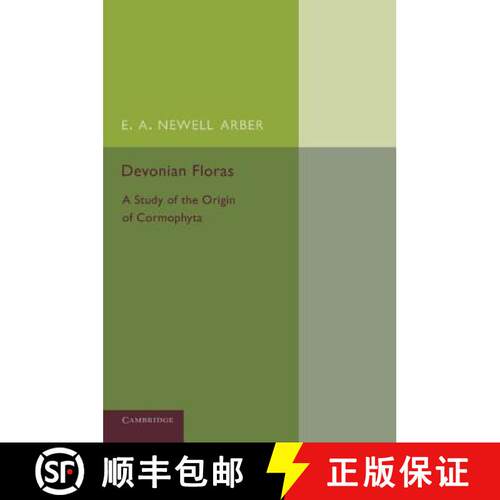预订 Devonian Floras: A Study of the Origin of Cormophyta [9781107688452]