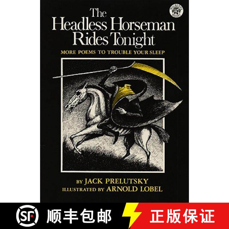 【3-4周达】The Headless Horseman Rides Tonight: More Poems to Trouble Your Sleep [9780688117054]