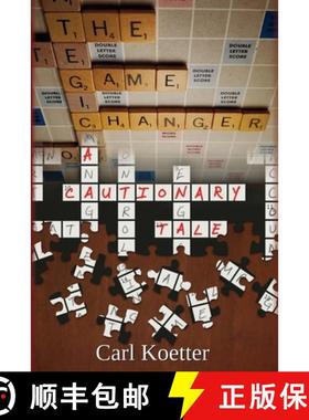 预订 The Game Changer: A Cautionary Tale [9798986341910]