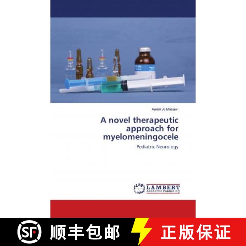 预订 A novel therapeutic approach for myelomeningocele [9783330063600]