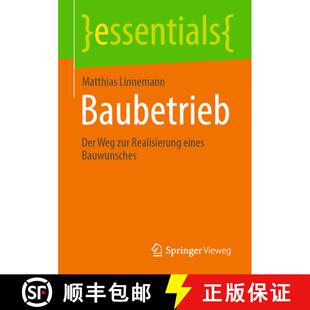 【3-4周达】Baubetrieb : Der Weg zur Realisierung eines Bauwunsches [9783658490447]