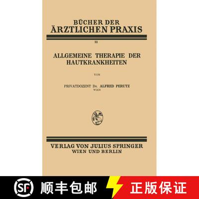 【3-4周达】Allgemeine Therapie der Hautkrankheiten : Band 22 [9783709196960]