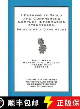 预订 Learning to Build and Comprehend Complex Information Structures: Prolog as a Case Study [9781567504347]