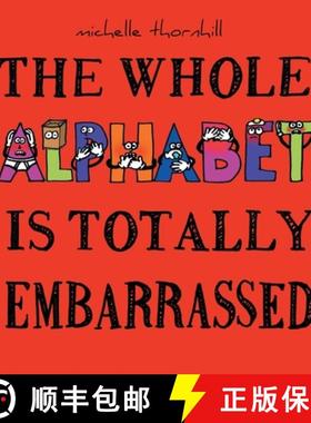 【3-4周达】The Whole Alphabet Is Totally Embarrassed [9781999262020]