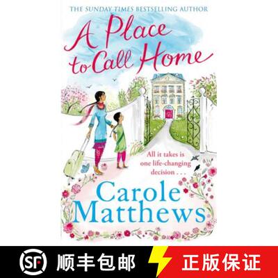 【3-4周达】A Place to Call Home : The moving, uplifting story from the Sunday Times bestseller [9780751552188]