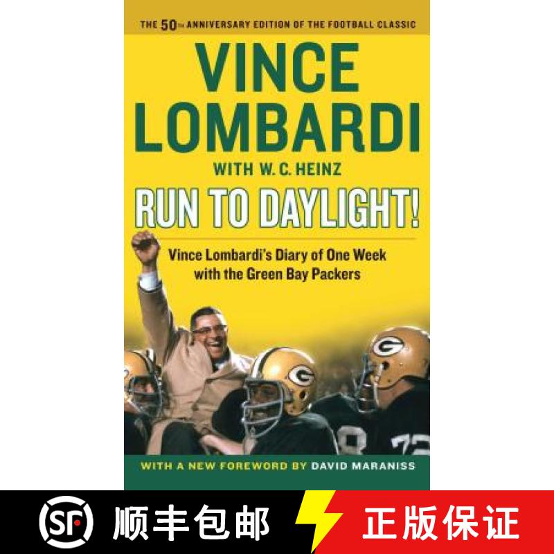 【3-4周达】Run to Daylight!: Vince Lombardi's Diary of One Week with the Green Bay Packers [9781476767178]