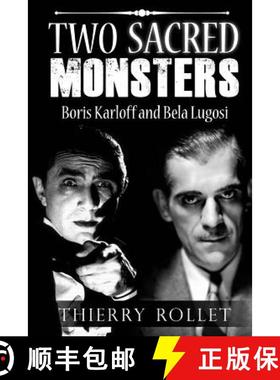 【3-4周达】Two sacred monsters: Boris Karloff and Bela Lugosi [9781770765269]