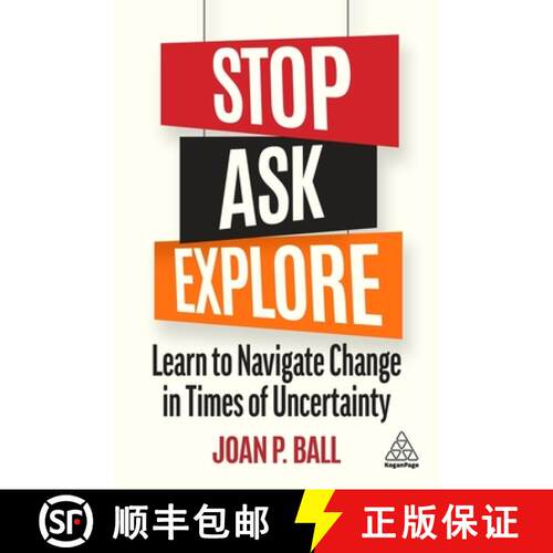 【3-4周达】精装 Stop, Ask, Explore – Learn to Navigate Change in Times of Uncertainty [9781398605626]