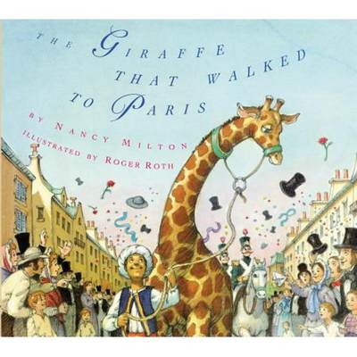 【4周达】The Giraffe That Walked to Paris [9781930900677]