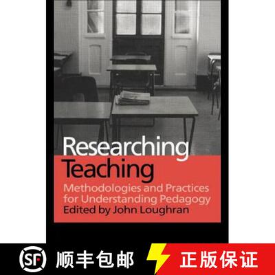 【3-4周达】Researching Teaching : Methodologies and Practices for Understanding Pedagogy [9780750709477]
