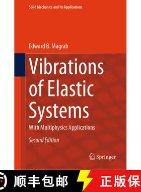 【3-4周达】Vibrations of Elastic Systems: With Multiphysics Applications (Second Edition 2024) [9783031521010]