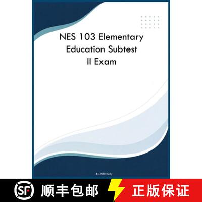 【3-4周达】NES 103 Elementary Education Subtest II Exam [9798240994401]