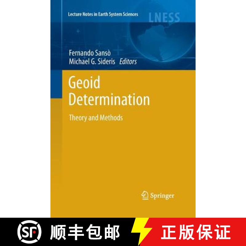 【3-4周达】Geoid Determination : Theory and Methods [9783662501535]