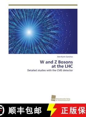 预订 W and Z Bosons at the LHC [9783838136226]
