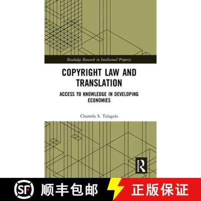 【3-4周达】Copyright Law and Translation: Access to Knowledge in Developing Economies [9780367861063]