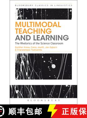 【3-4周达】Multimodal Teaching and Learning: The Rhetorics of the Science Classroom [9781472522719]