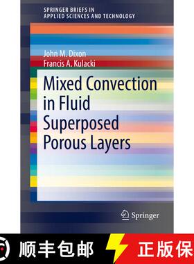【3-4周达】Mixed Convection in Fluid Superposed Porous Layers (1st ed. 2017) (1st ed. 2017) (1st ed. ... [9783319507866]