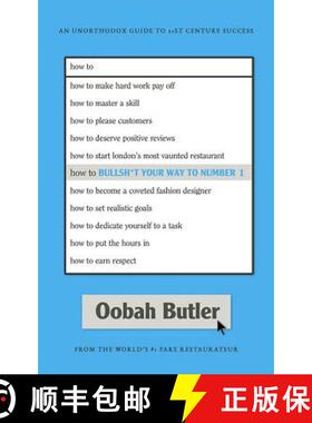 预订 How to Bullsh*t Your Way to Number 1: An Unorthodox Guide to 21st Century Success [9781513643656]