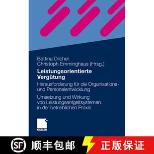 【3-4周达】Leistungsorientierte Vergütung: Herausforderung für die Organisations- und Personalentwi... [9783834913555]