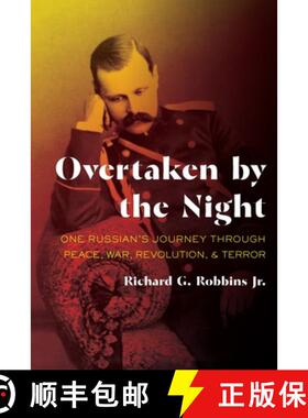 【3-4周达】Overtaken by the Night: One Russian's Journey Through Peace, War, Revolution, and Terror [9780822966173]