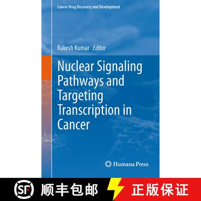 【3-4周达】精装 Nuclear Signaling Pathways and Targeting Transcription in Cancer [9781461480389]