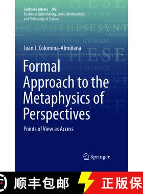 【3-4周达】Formal Approach to the Metaphysics of Perspectives : Points of View as Access [9783319892559]