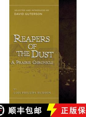 【3-4周达】Reapers of the Dust: A Prairie Chronicle [9781940436159]