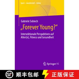 Forever 9783658407698 Gesundheit Alter 4周达 Intersektionale Young? und Perspektiven Fitness auf