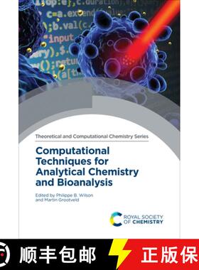 【3-4周达】Computational Techniques for Analytical Chemistry and Bioanalysis [9781788014618]