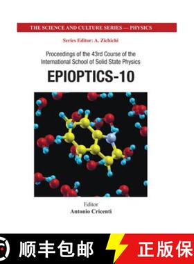 【2-3周达】Epioptics-10 - Proceedings Of The 43rd Course Of The International School Of Solid State P... [9789814322393]