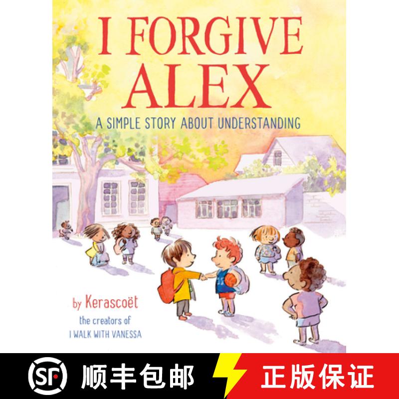 【3-4周达】I Forgive Alex: A Simple Story about Understanding [9780593381519]