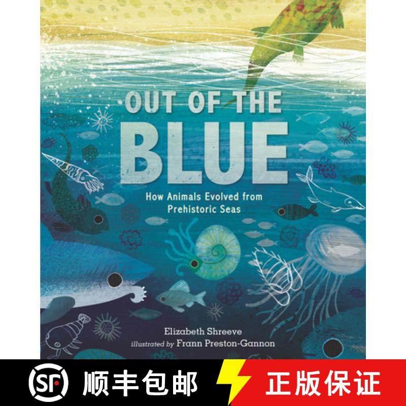 【3-4周达】Out of the Blue: How Animals Evolved from Prehistoric Seas [9781536214109]