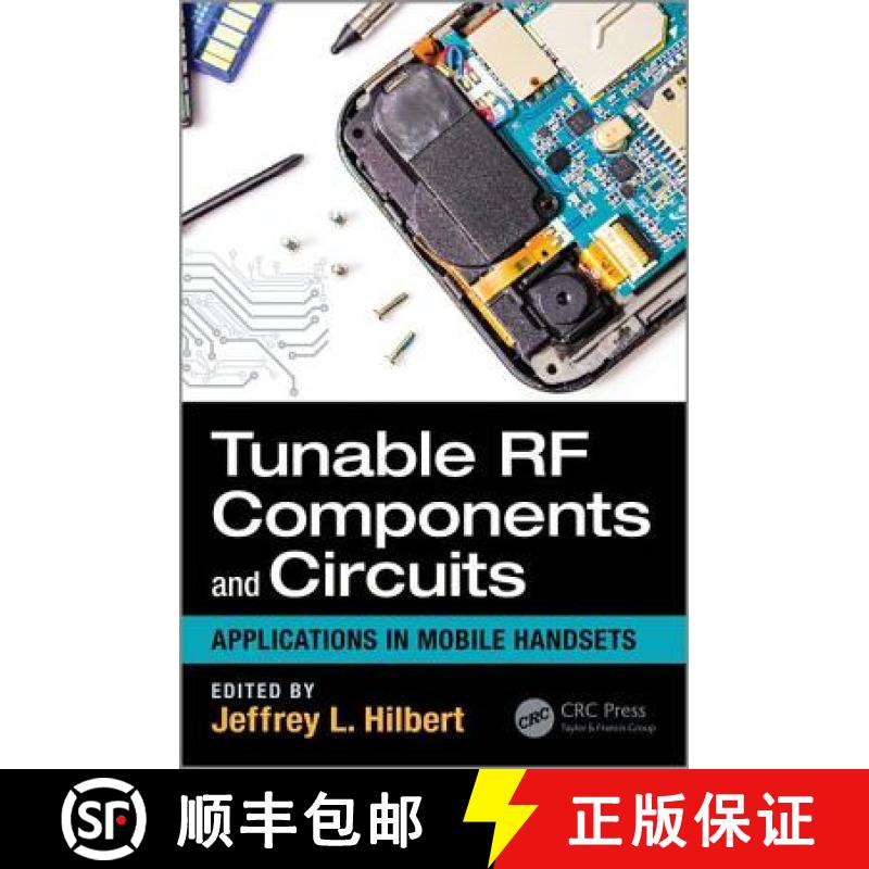 【3-4周达】Tunable RF Components and Circuits: Applications in Mobile Handsets [9781498718899]
