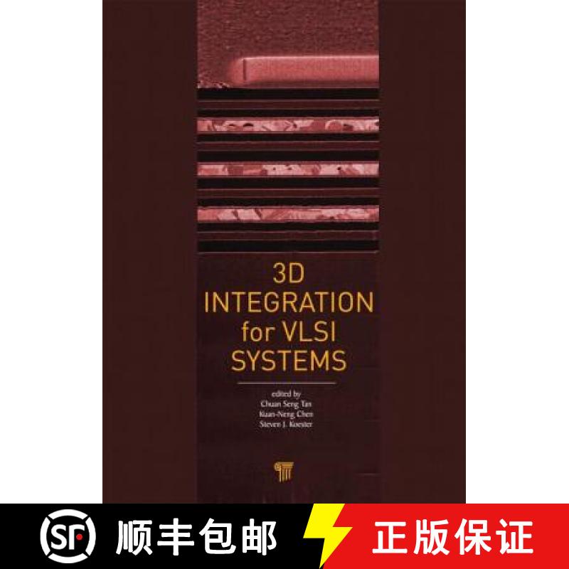 【3-4周达】3D Integration for VLSI Systems [9789814303811]